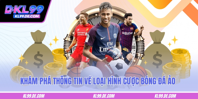 Khám phá thông tin về loại hình cược bóng đá ảo