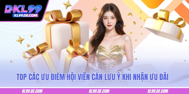 Top các ưu điểm hội viên cần lưu ý khi nhận ưu đãi