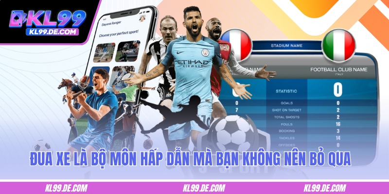 Đua xe là bộ môn hấp dẫn mà bạn không nên bỏ qua